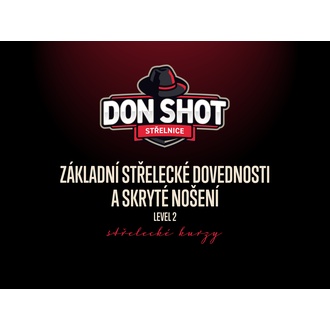 Don Shot - Základní střelecké dovednosti a skryté nošení-Level 2, 6.12.2023
