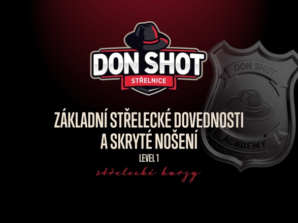 Don shot - Základní střelecké dovednosti a skryté nošení-Level 1, 20.9.2023