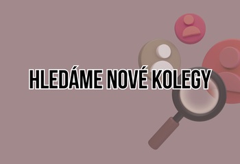 Hledáme posily do našeho týmu