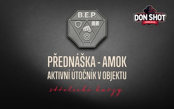 PŘEDNÁŠKA AMOK - Aktivní útočník v objektu