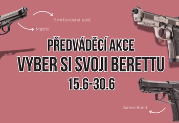 Předváděcí akce: Vyber si svou Berettu